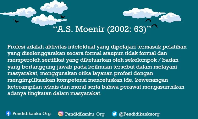 A.S. Moenir (2002: 63)
