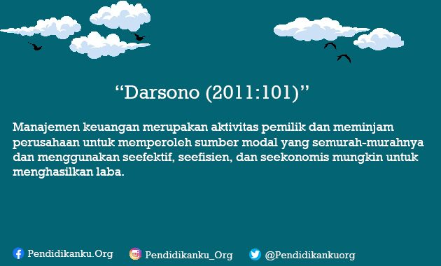 Manajemen Keuangan Menurut Darsono (2011:101)