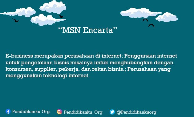 E-Business Menurut MSN Encarta