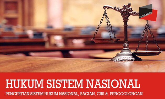 Pengertian Sistem Hukum Nasional