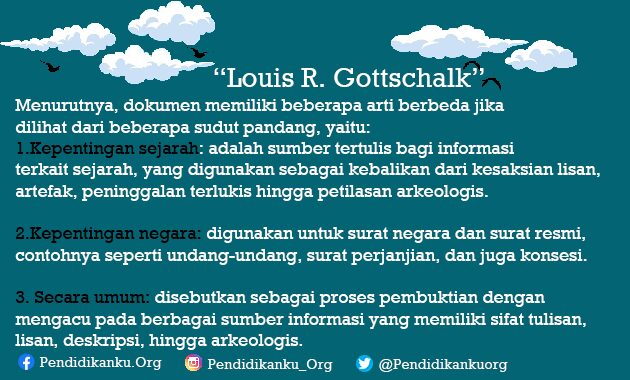 Menurut Louis R. Gottschalk