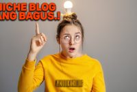 Cara Memilih Niche Blog yang Bagus untuk Adsense