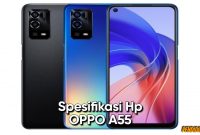 Spesifikasi HP OPPO A55 Terbaru, berikut daftar harganya!