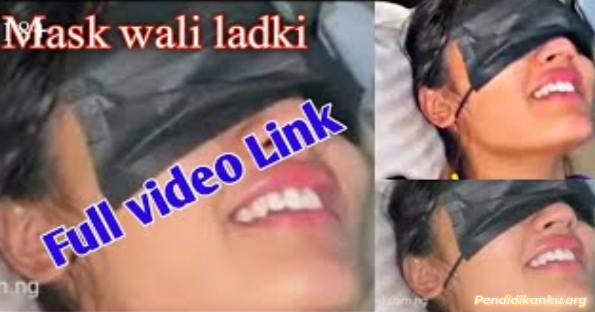New Link Viral Video Mask Girl Video Full Simi Mallick on Social Media
